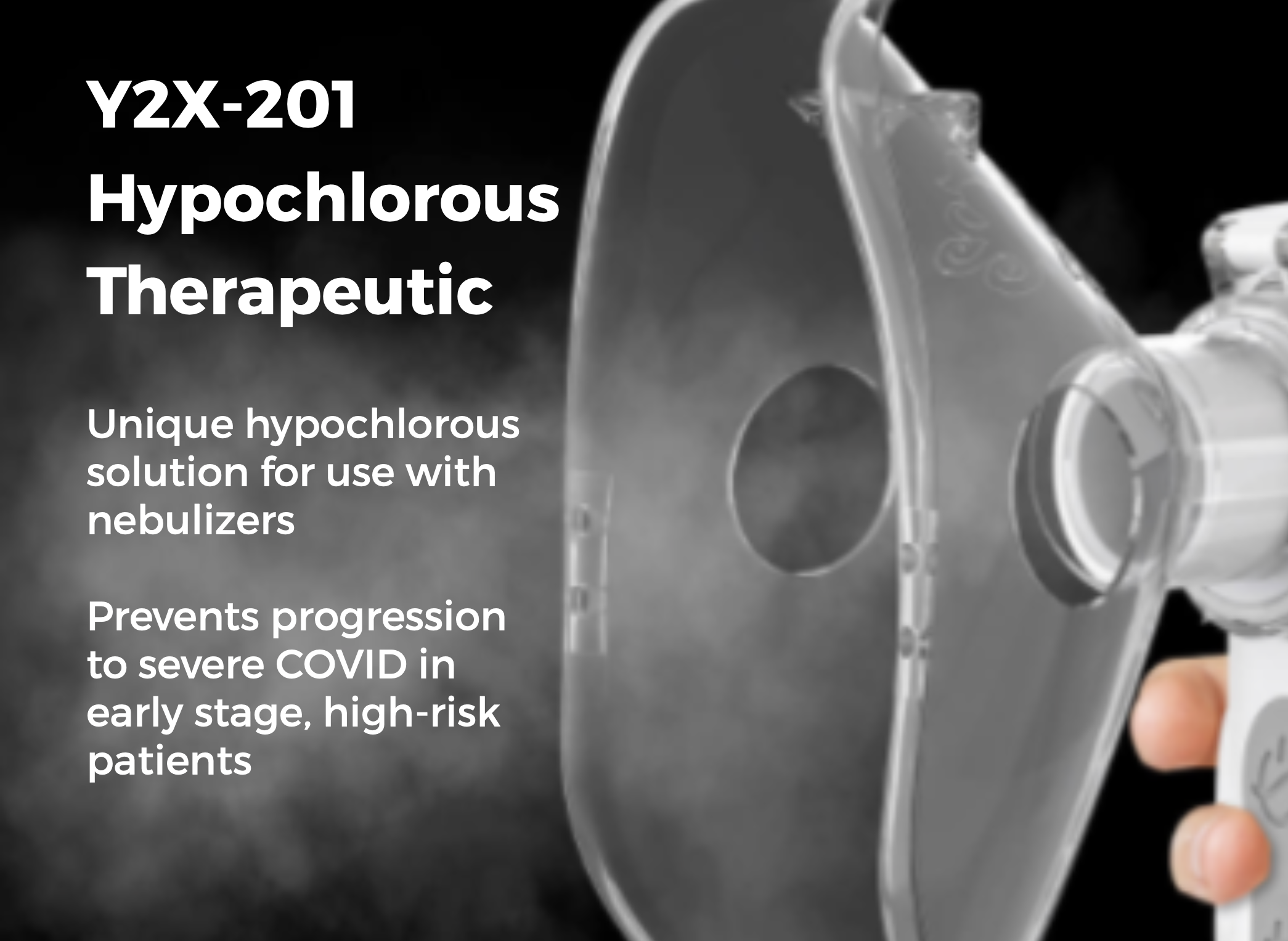 Y2X-201 Hypochlorous Therapeutic solution for the prevention of severe covid